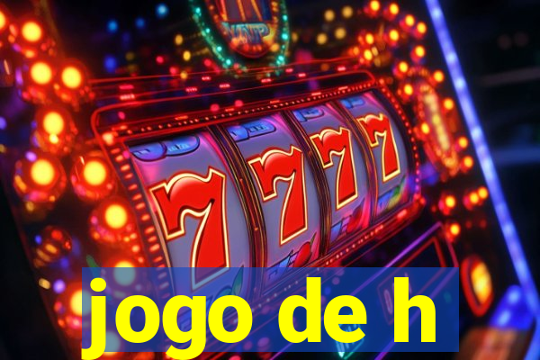 jogo de h